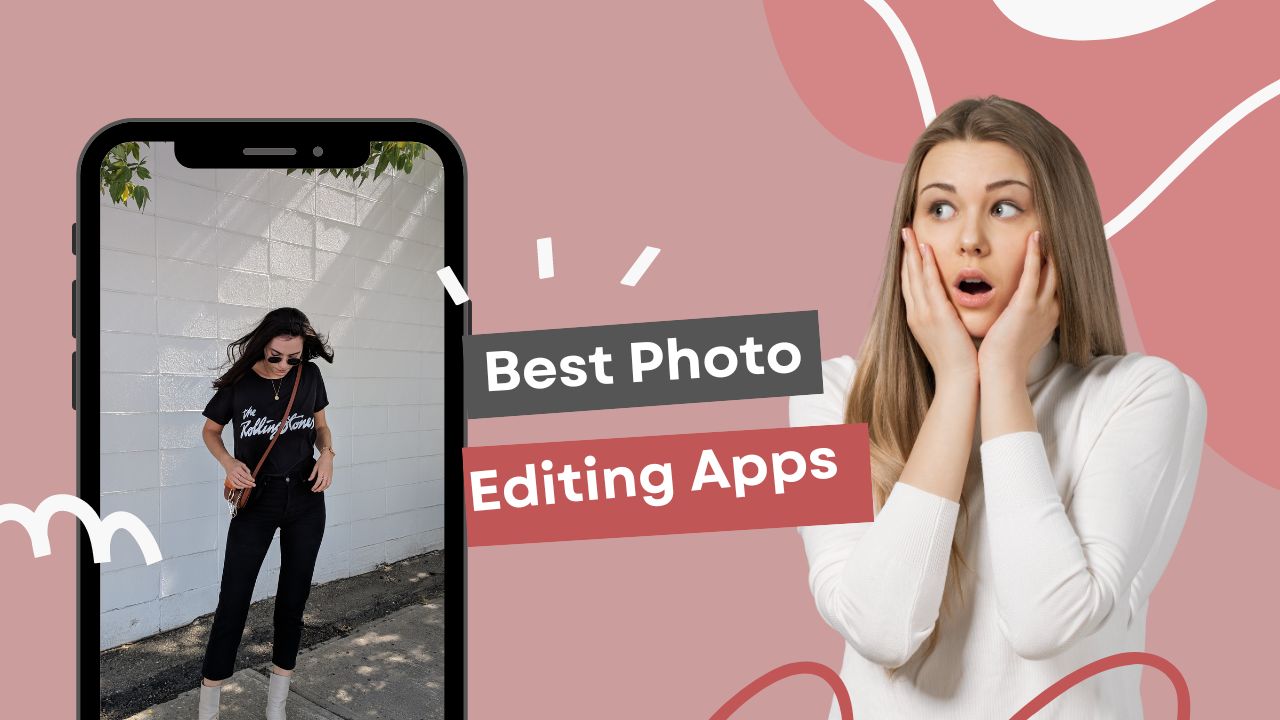 Best Photo Editing Apps